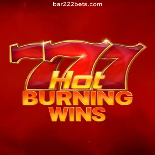 Unveiling HotBurningWins: The Exciting World of Slots with BAR222 A Plataforma de Apostas #1 do Brasil